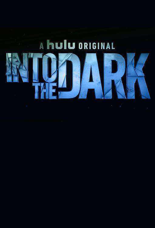دانلود سریال Into the Dark با زیرنوس فارسی چسبیده