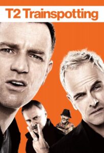 دانلود فیلم T2 Trainspotting 2017 با زیرنویس فارسی چسبیده