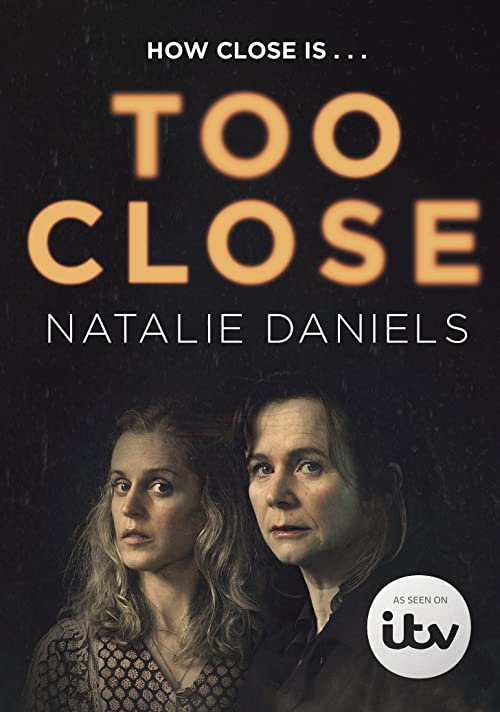 دانلود مینی سریال Too Close با زیرنویس فارسی چسبیده