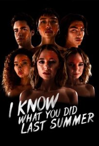 دانلود سریال I Know What You Did Last Summer با زیرنویس فارسی چسبیده