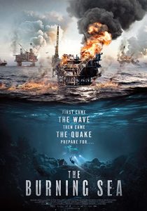 دانلود فیلم The Burning Sea 2021 با زیرنویس فارسی چسبیده