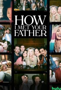 دانلود سریال How I Met Your Father با زیرنویس فارسی چسبیده