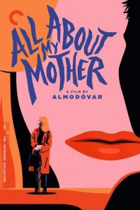 دانلود فیلم All About My Mother 1999 با زیرنویس فارسی چسبیده
