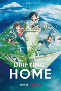 دانلود انیمیشن Drifting Home 2022 با زیرنویس فارسی چسبیده