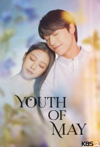 دانلود سریال Youth of May با زیرنویس فارسی چسبیده