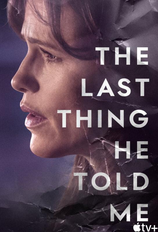 دانلود سریال The Last Thing He Told Me با زیرنویس فارسی چسبیده
