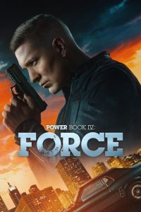 دانلود سریال Power Book IV: Force با زیرنویس فارسی چسبیده