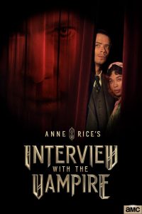 دانلود سریال Interview with the Vampire با زیرنویس فارسی چسبیده
