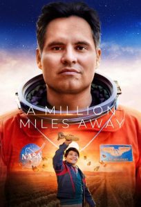 دانلود فیلم A Million Miles Away 2023 با زیرنویس فارسی چسبیده