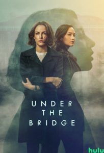 دانلود سریال Under the Bridge با زیرنویس فارسی چسبیده