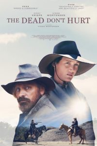 دانلود فیلم The Dead Don't Hurt 2023 با زیرنویس فارسی چسبیده