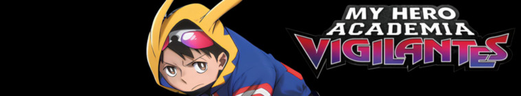 My Hero Academia: Vigilantes