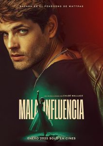 دانلود فیلم Mala influencia 2025 با زیرنویس فارسی چسبیده