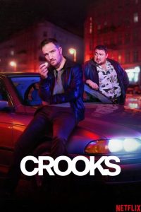 دانلود سریال Crooks با زیرنویس فارسی چسبیده