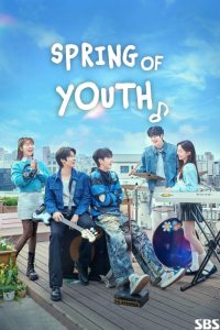 دانلود سریال Spring of Youth با زیرنویس فارسی چسبیده