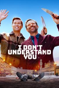 دانلود فیلم I Don't Understand You 2024 با زیرنویس فارسی چسبیده