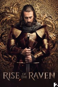 دانلود سریال Rise of the Raven با زیرنویس فارسی چسبیده