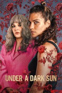 دانلود سریال Under a Dark Sun با زیرنویس فارسی چسبیده