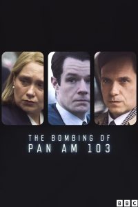 دانلود سریال The Bombing of Pan Am 103 با زیرنویس فارسی چسبیده