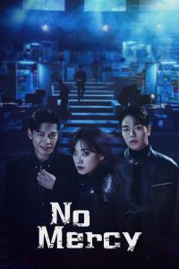 دانلود سریال No Mercy با زیرنویس فارسی چسبیده