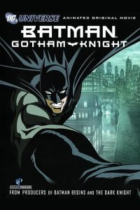 دانلود انیمیشن Batman: Gotham Knight 2008 با زیرنویس فارسی چسبیده