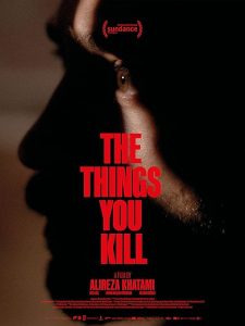 دانلود فیلم The Things You Kill 2025 با زیرنویس فارسی چسبیده